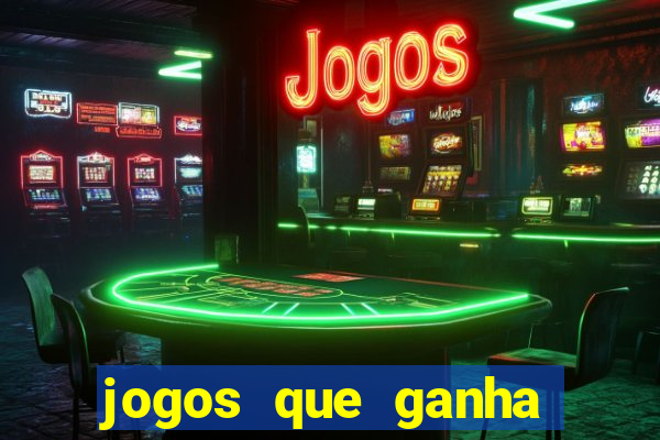 jogos que ganha dinheiro de verdade no pix na hora